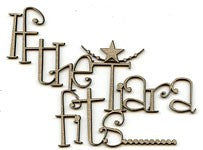 Chipboard Wordlet - If the tiara fits